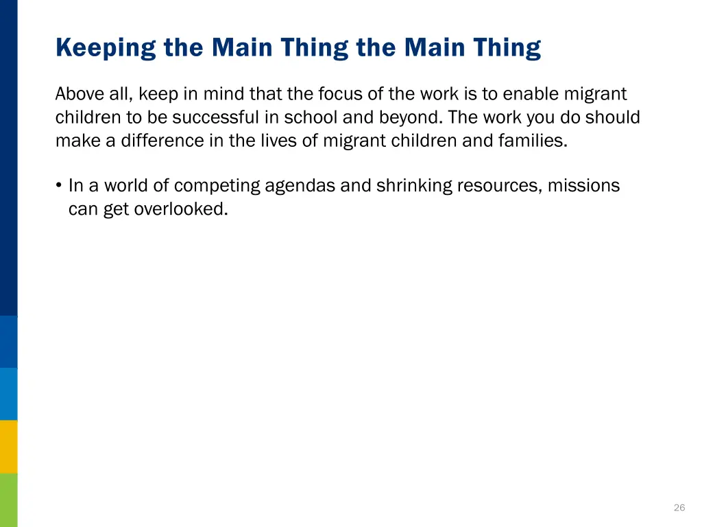 keeping the main thing the main thing