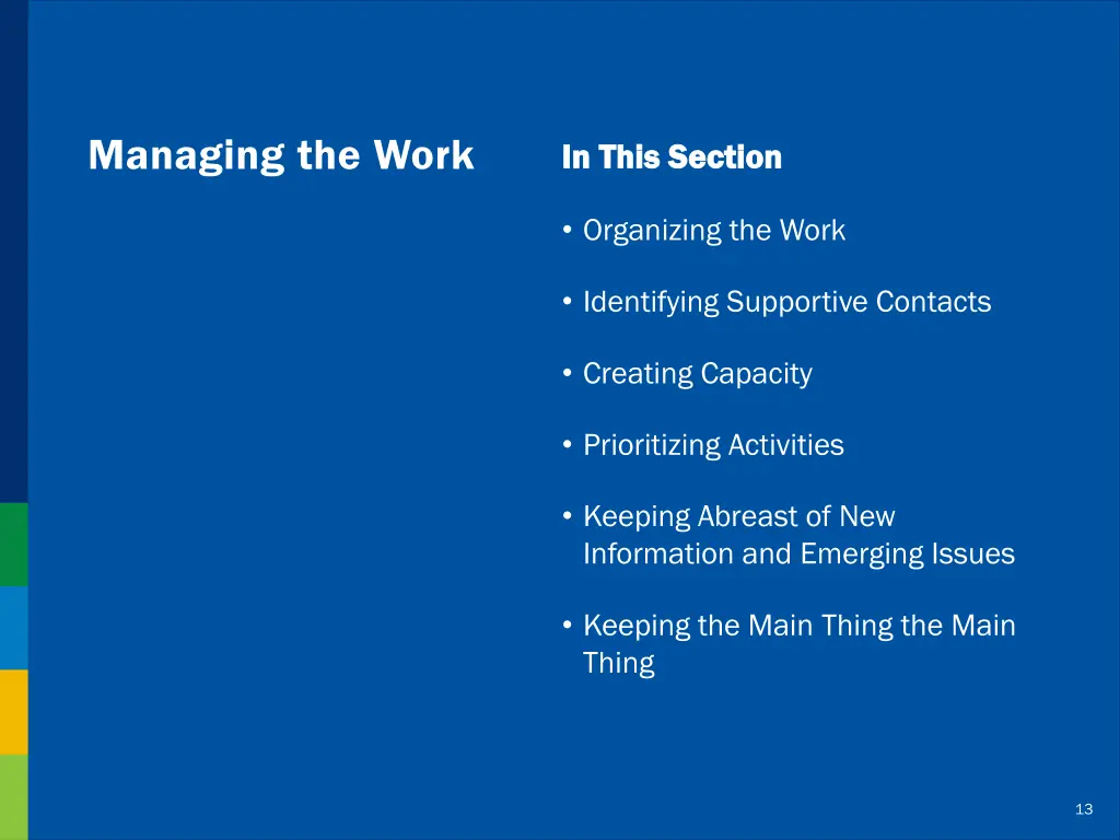 managing the work