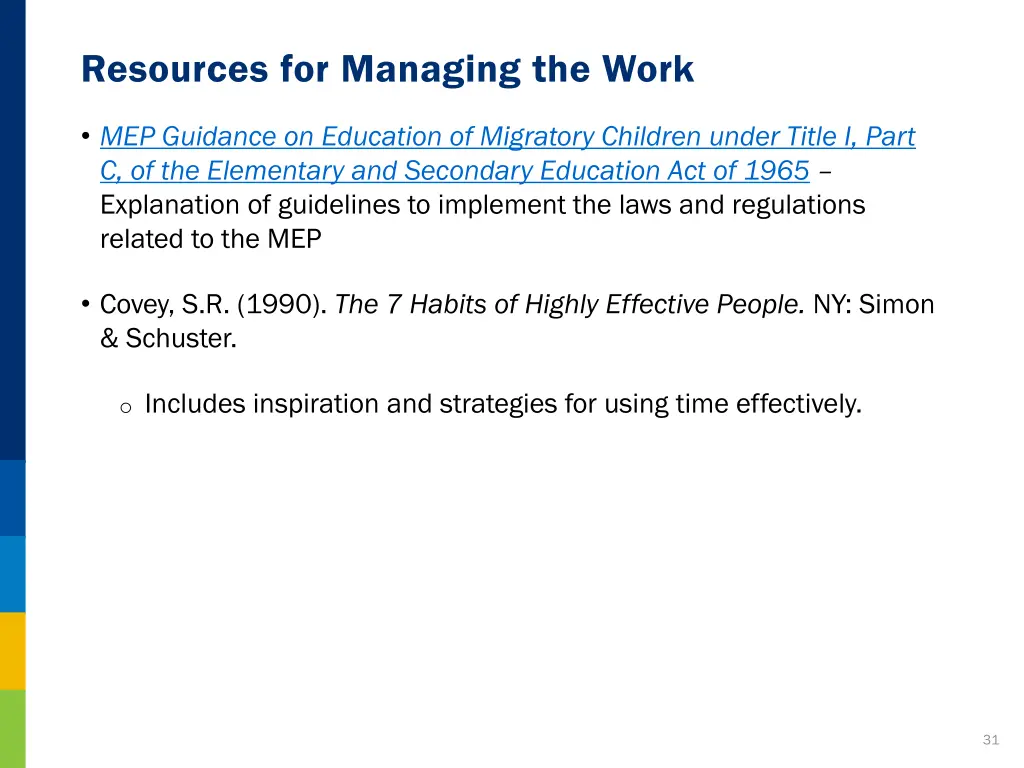 resources for managing the work