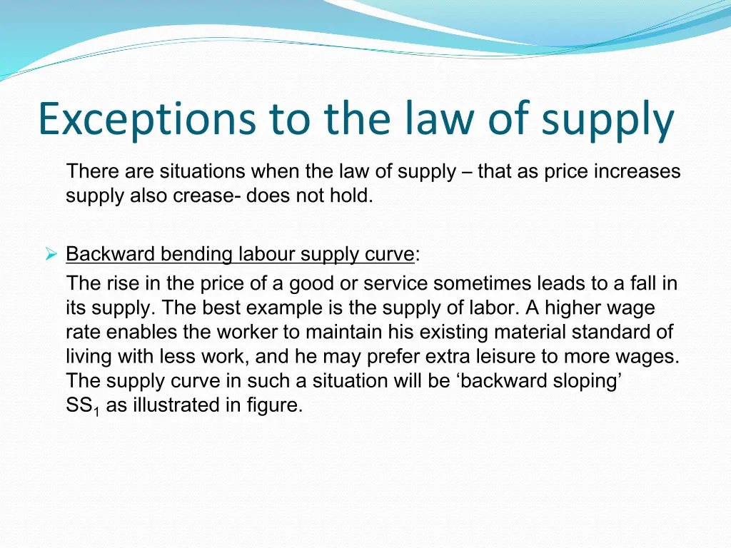 exceptions to the law of supply there