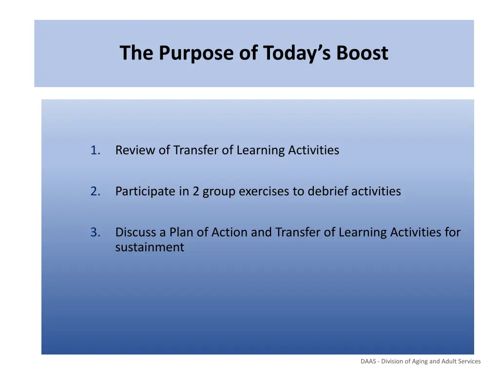 the purpose of today s boost