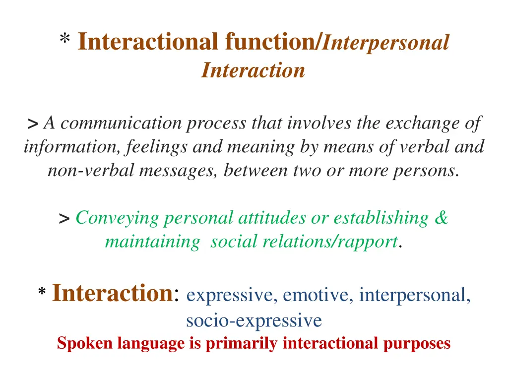 interactional function interpersonal interaction