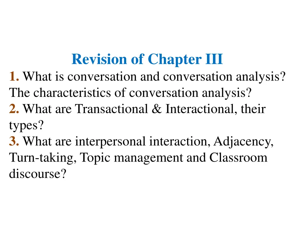 revision of chapter iii 1 what is conversation