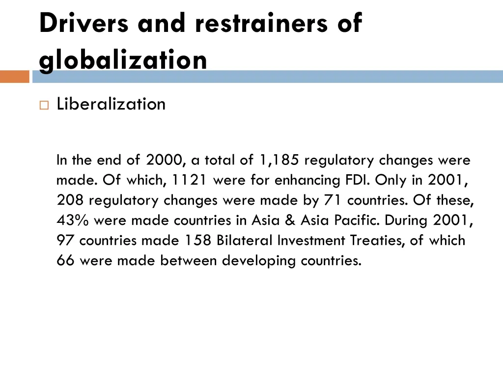 drivers and restrainers of globalization