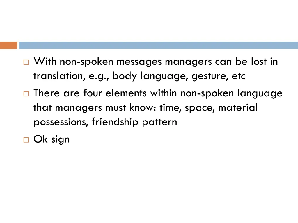 with non spoken messages managers can be lost