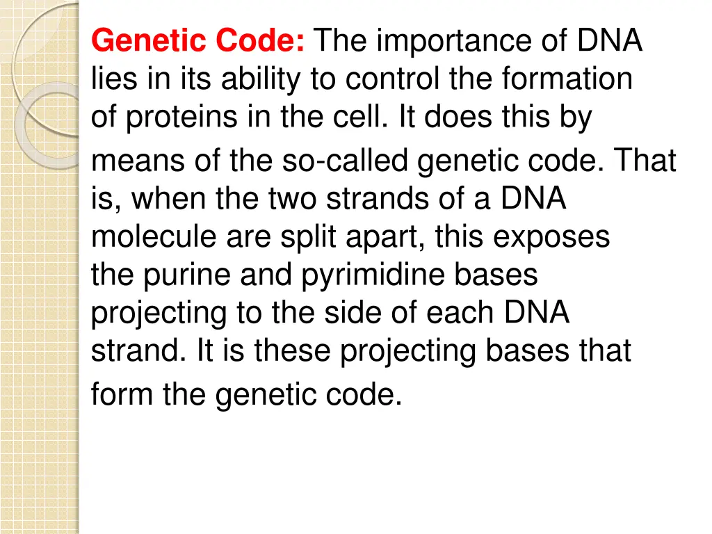 genetic code the importance of dna lies
