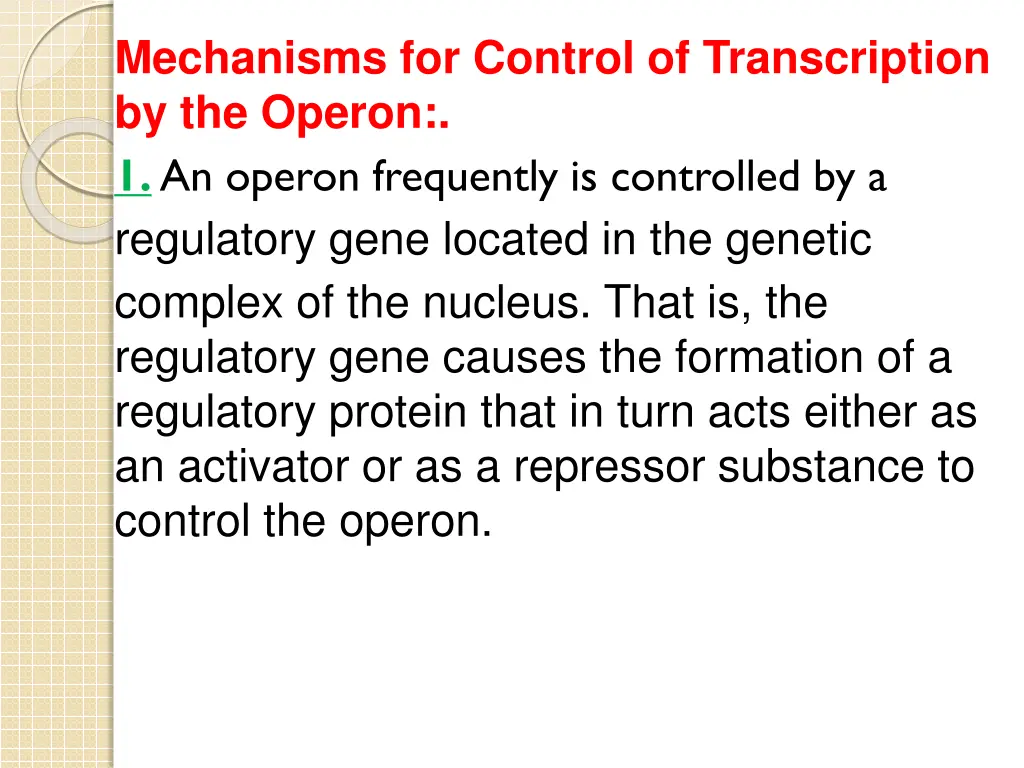 mechanisms for control of transcription