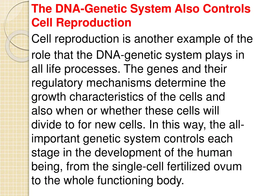 the dna genetic system also controls cell