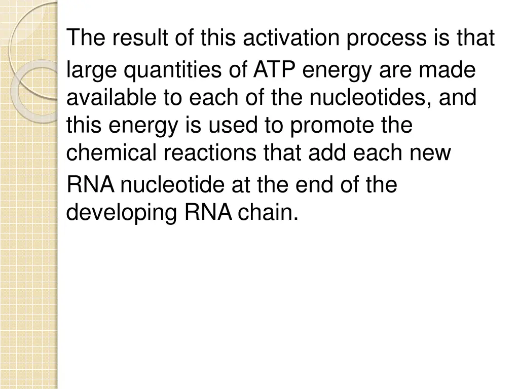 the result of this activation process is that