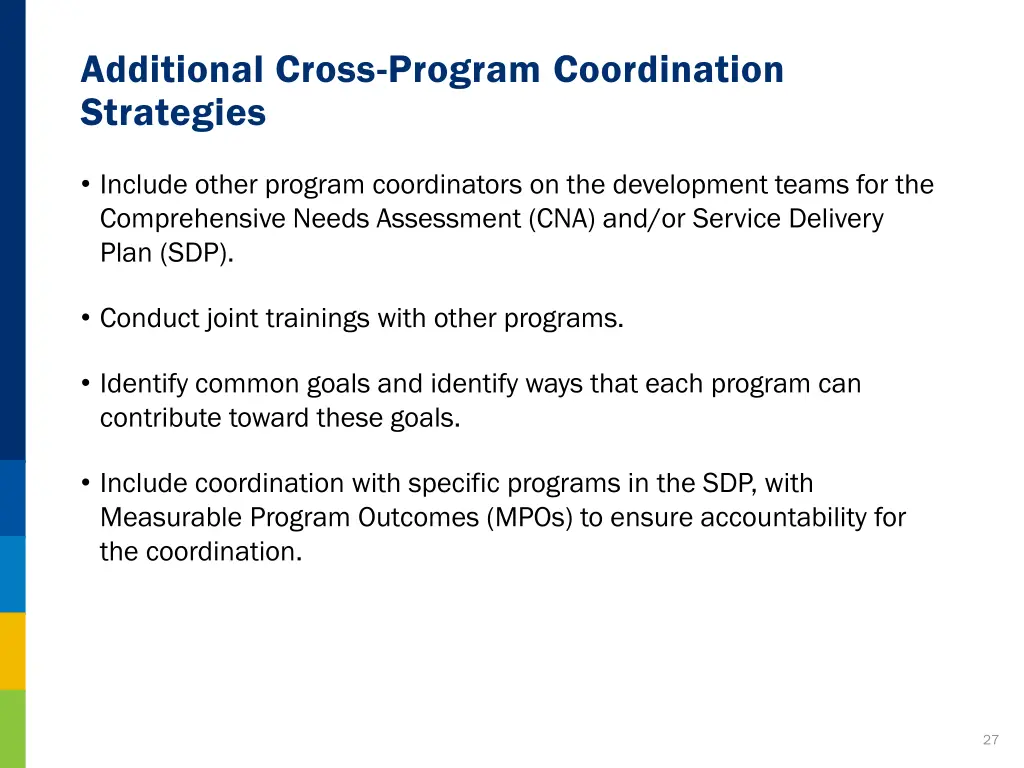 additional cross program coordination strategies
