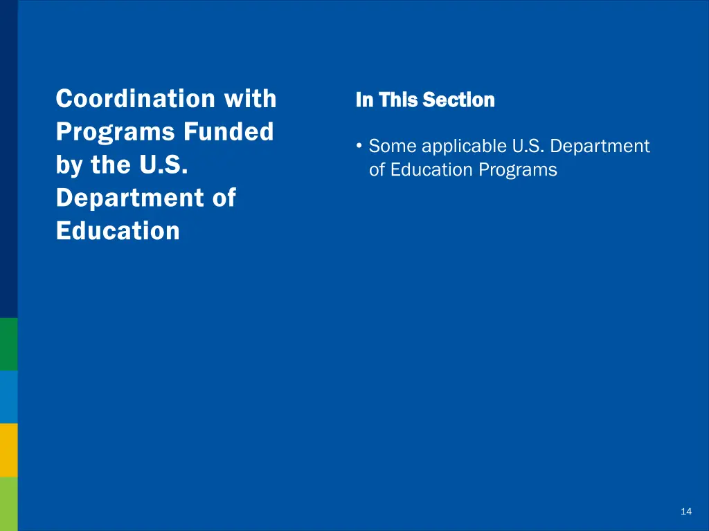 coordination with programs funded
