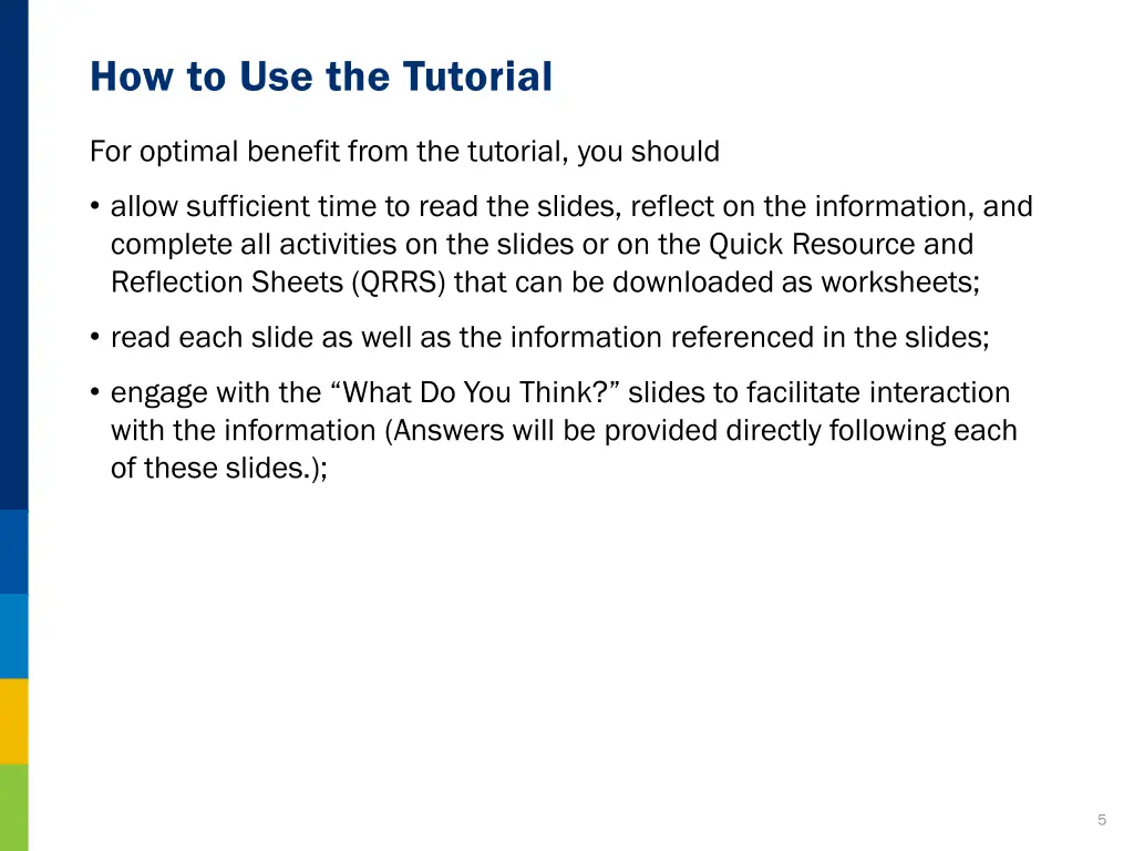 how to use the tutorial
