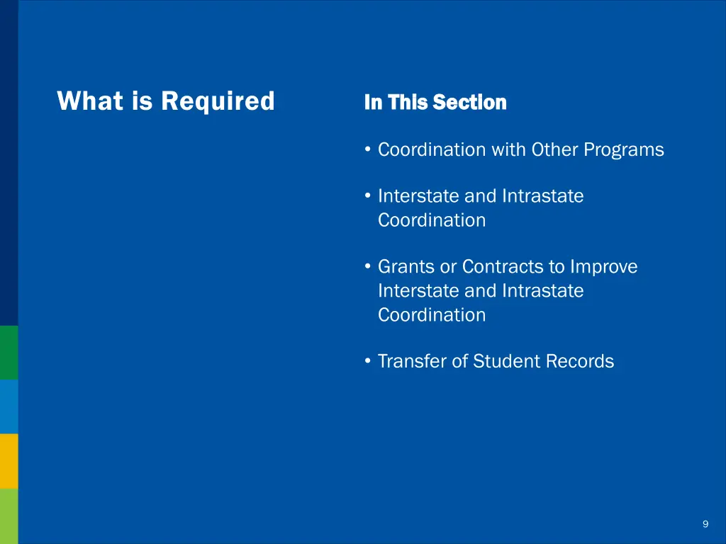 what is required