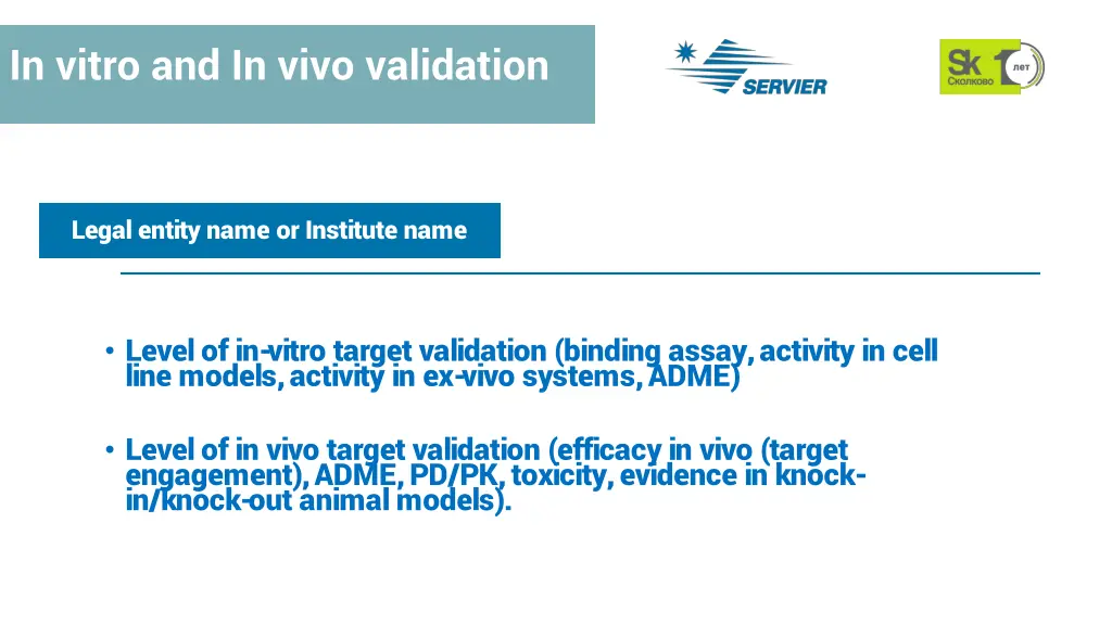 in vitro and in vivo validation