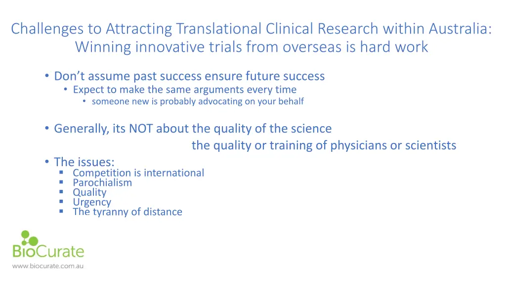 challenges to attracting translational clinical