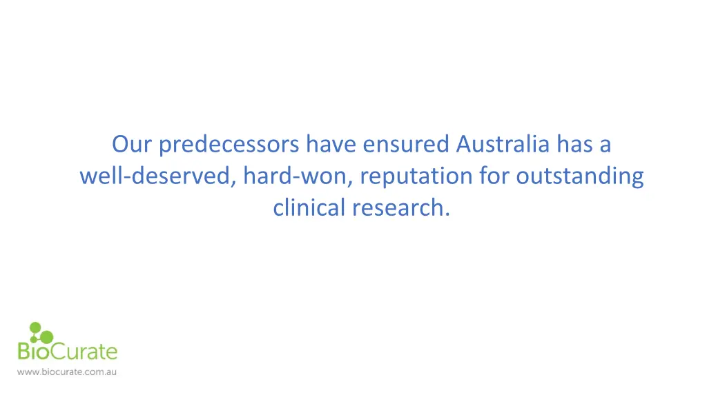 our predecessors have ensured australia