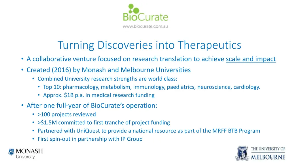 turning discoveries into therapeutics
