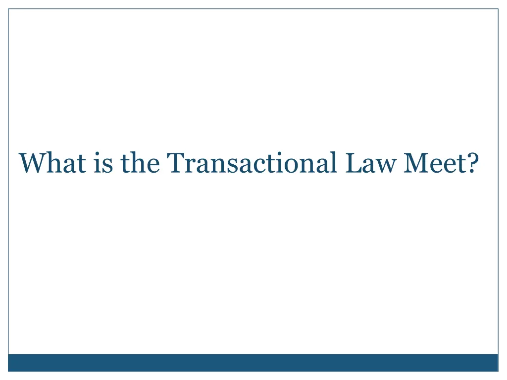 what is the transactional law meet