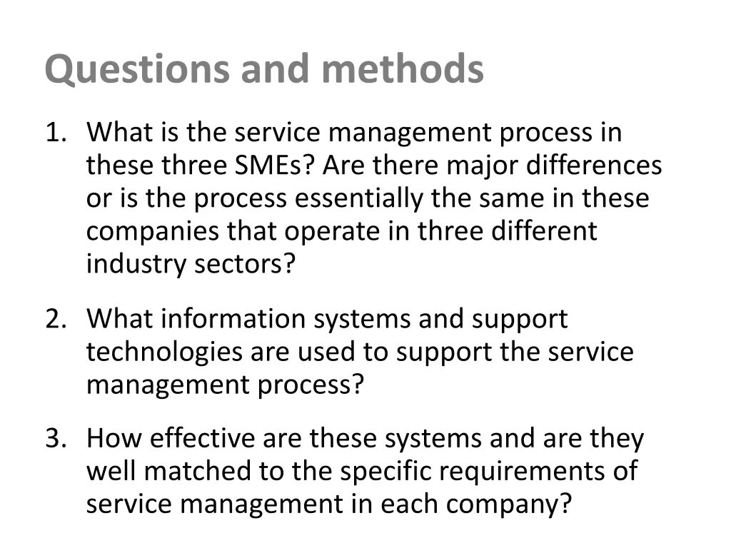 questions and methods