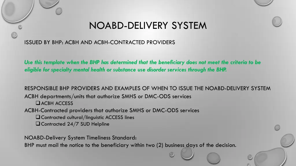 noabd delivery system