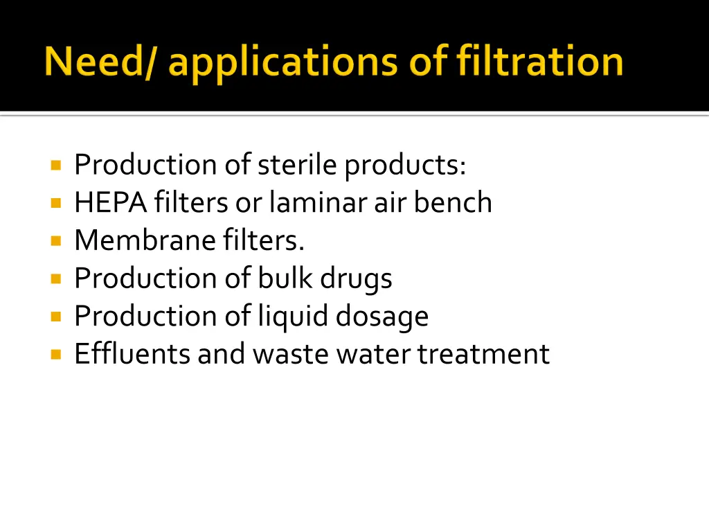 production of sterile products hepa filters