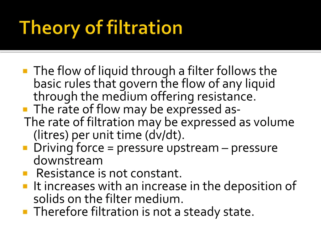 the flow of liquid through a filter follows