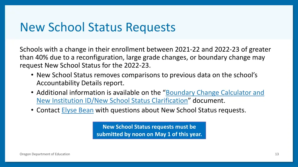 new school status requests