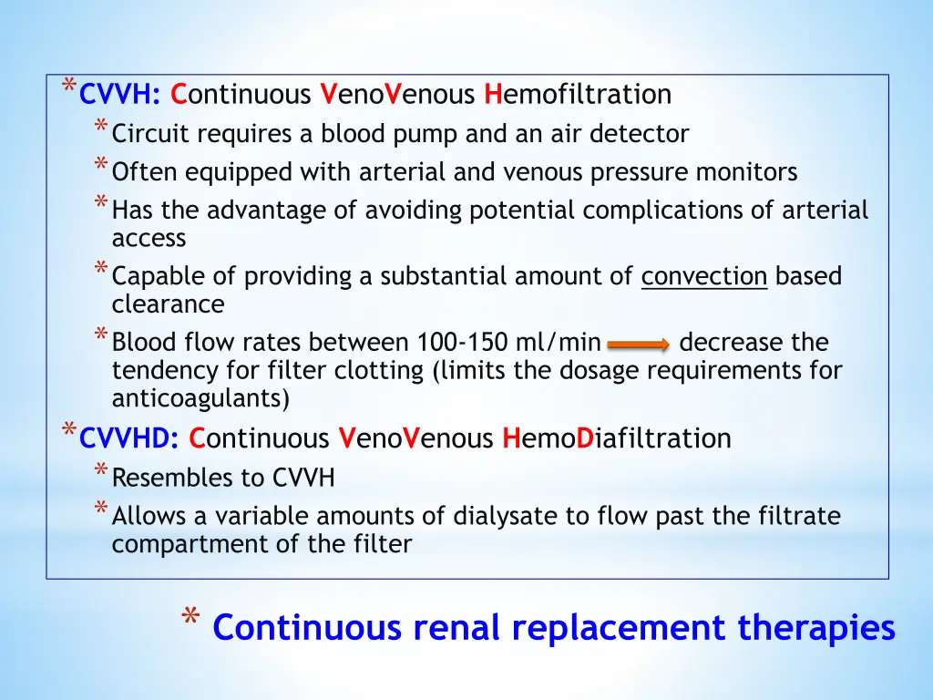 cvvh c ontinuous v eno v enous h emofiltration