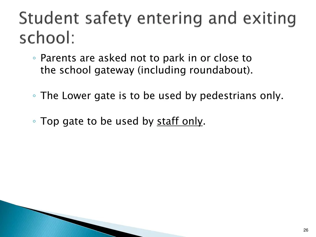 parents are asked not to park in or close