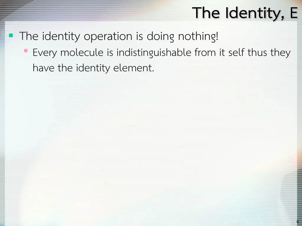 the identity e