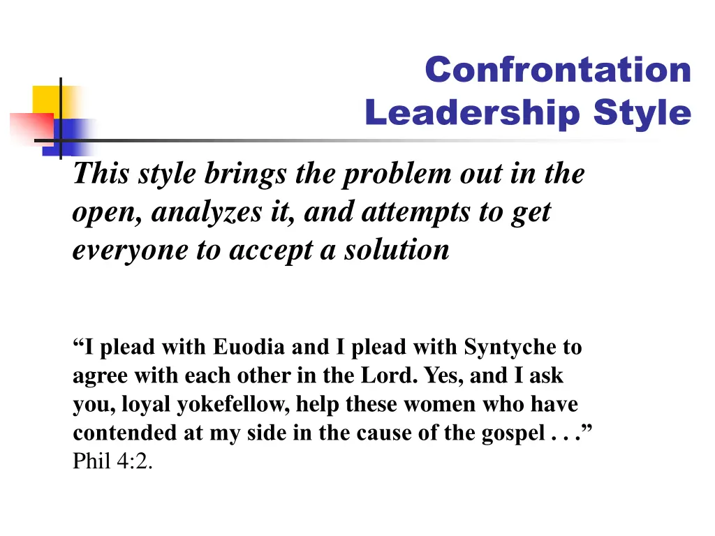 confrontation leadership style