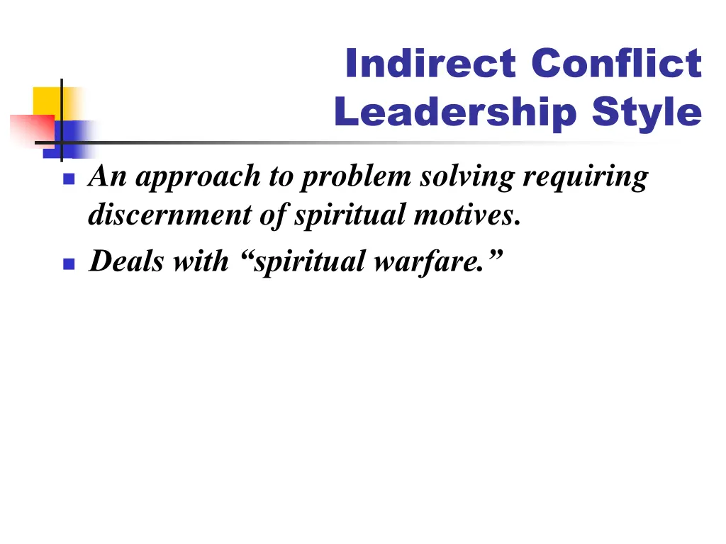 indirect conflict leadership style