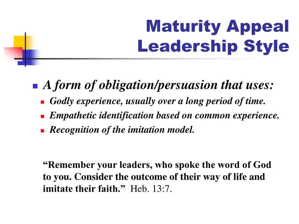 maturity appeal leadership style