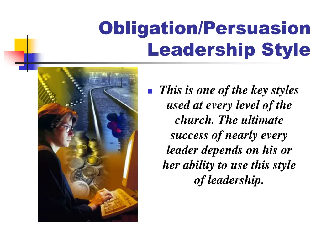 obligation persuasion leadership style 1