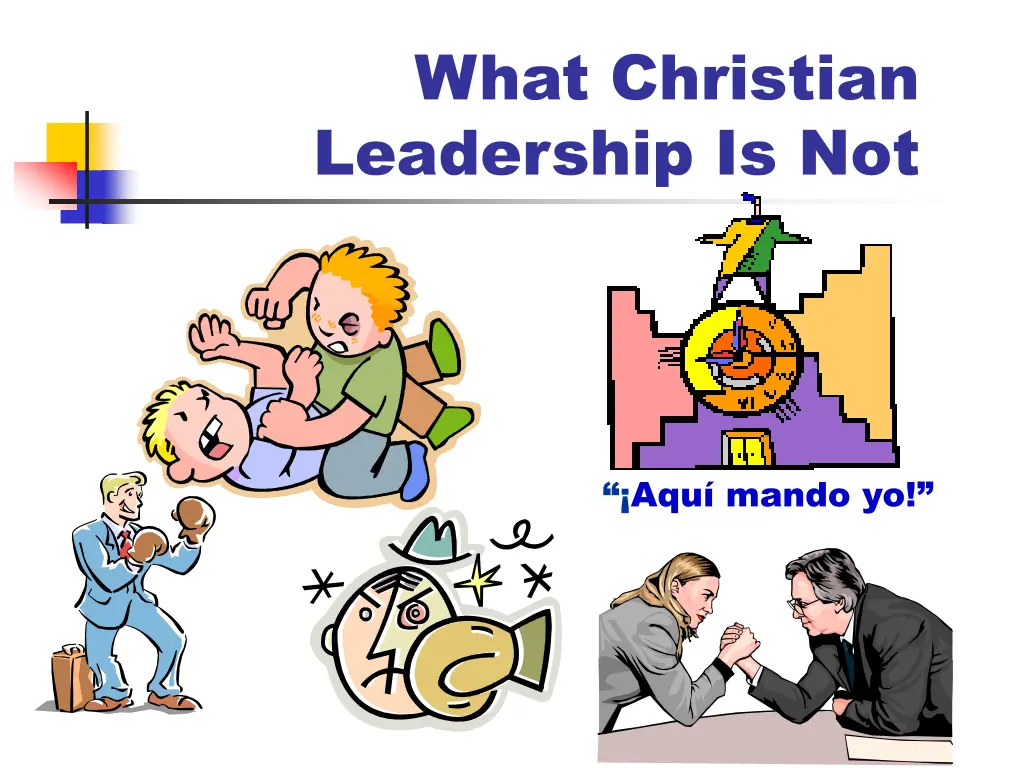 what christian leadership is not