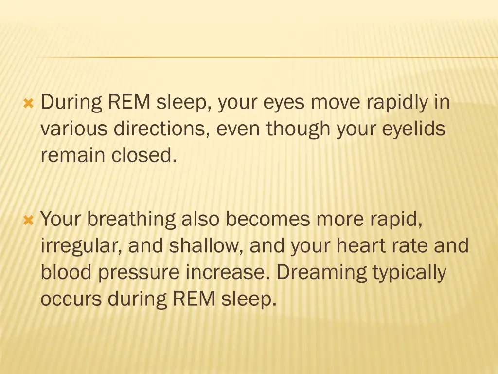 during rem sleep your eyes move rapidly