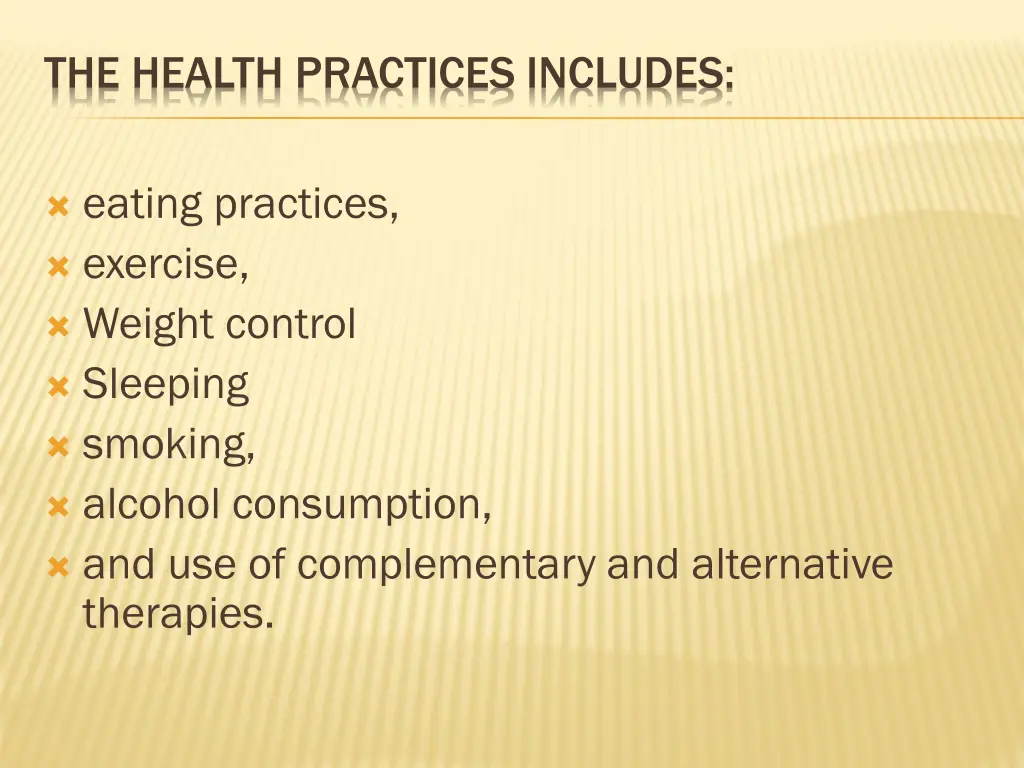 the health practices includes