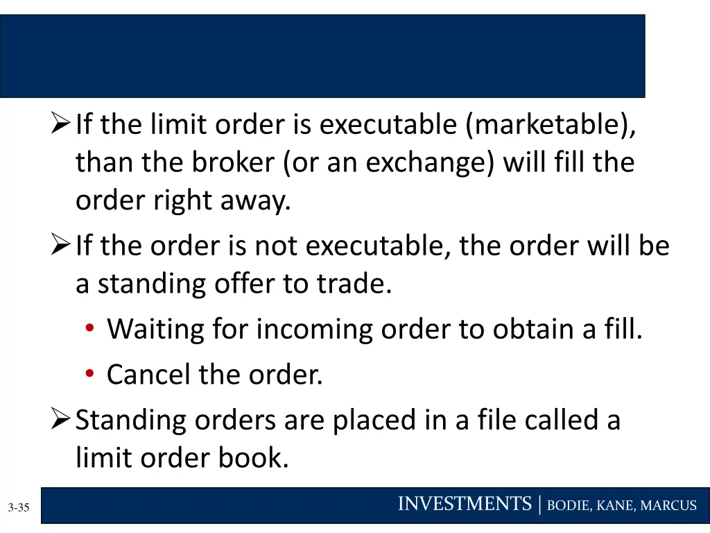 if the limit order is executable marketable than