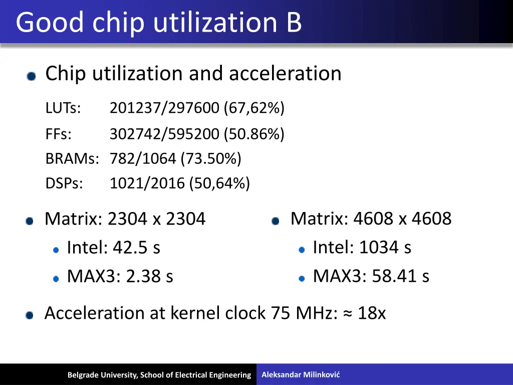 good chip utilization b 2
