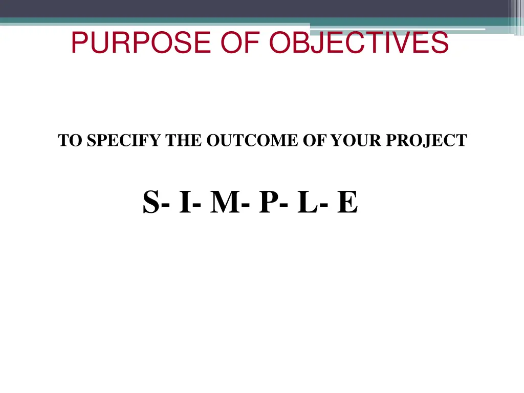 purpose of objectives