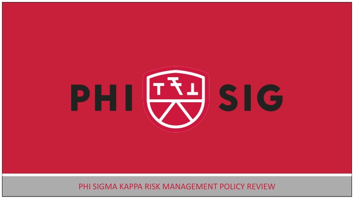 phi sigma kappa risk management policy review
