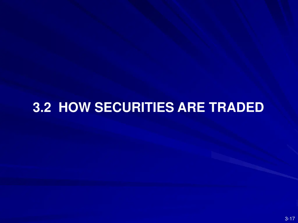 3 2 how securities are traded