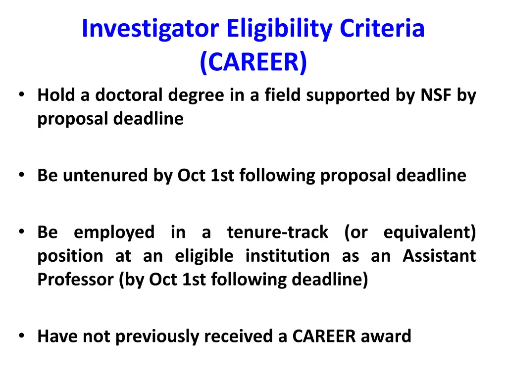 investigator eligibility criteria career hold