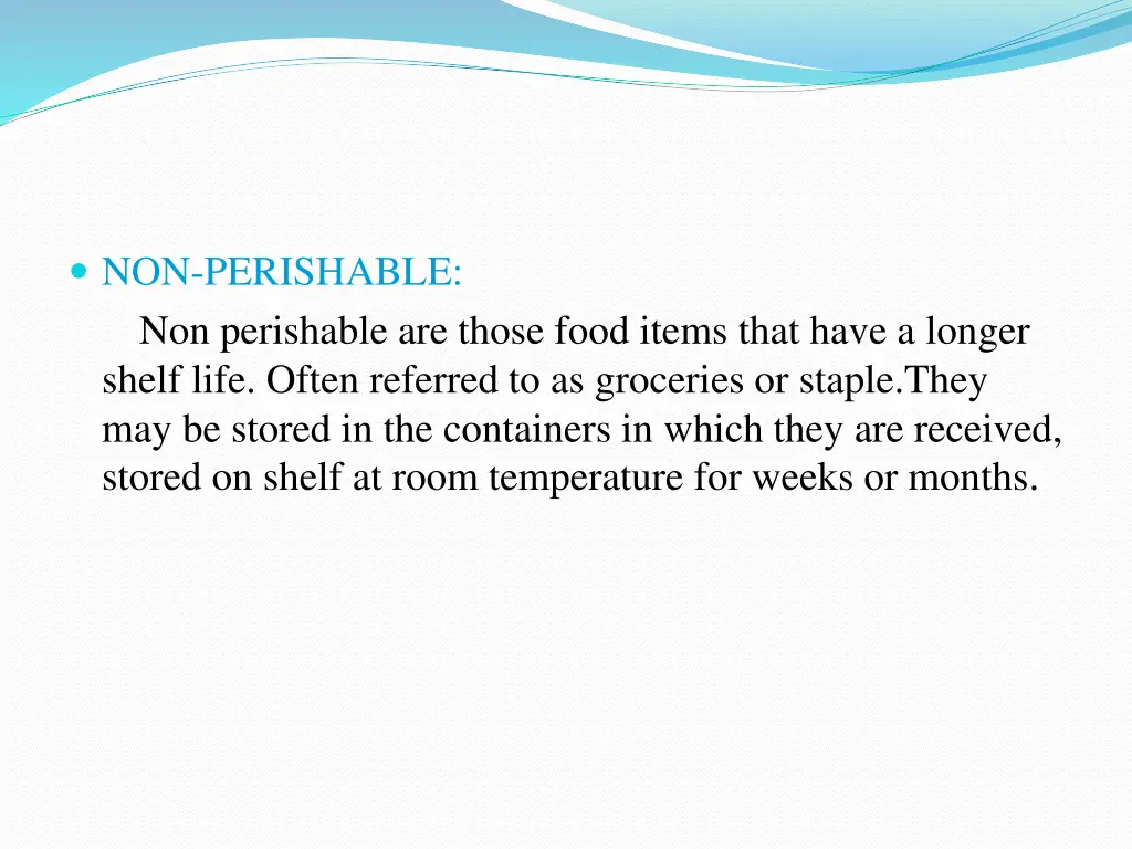non perishable non perishable are those food