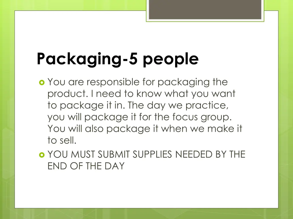 packaging 5 people