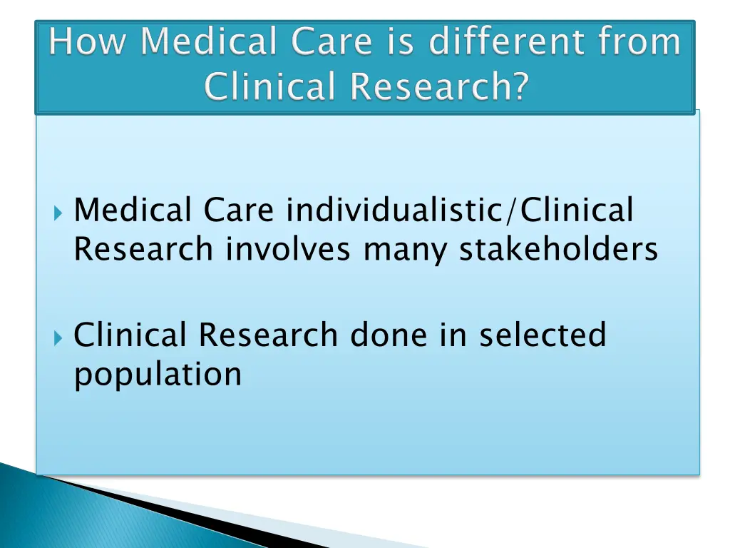 medical care individualistic clinical research