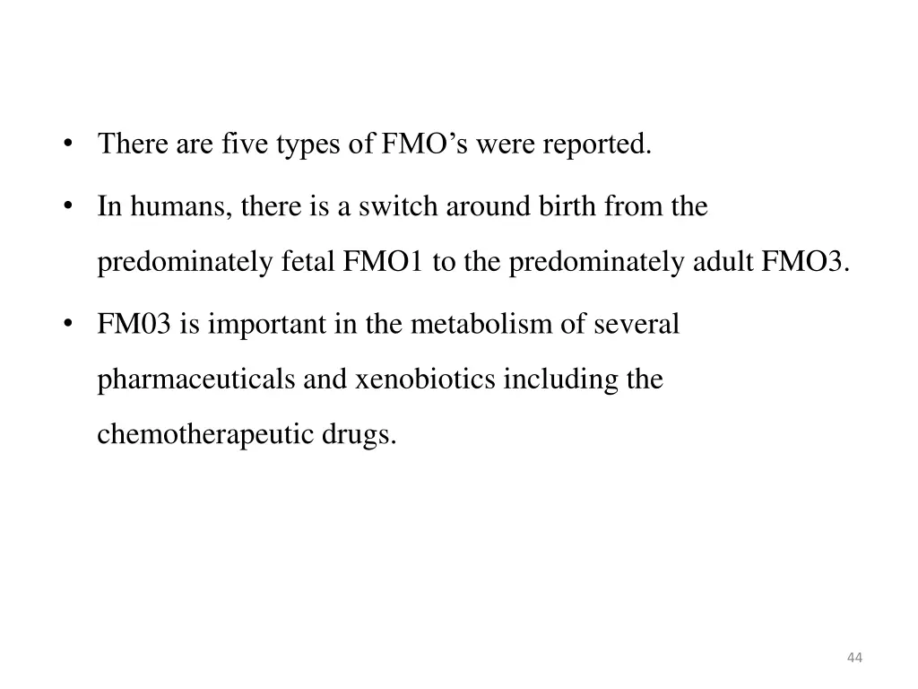 there are five types of fmo s were reported