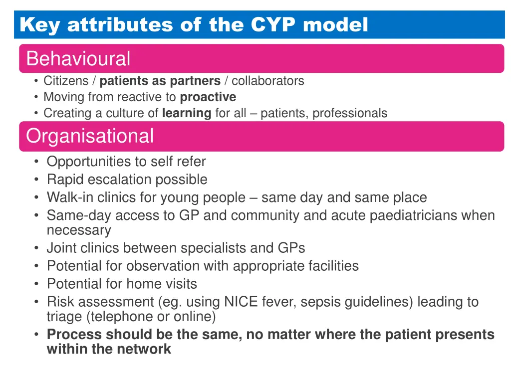 key attributes of the cyp model behavioural