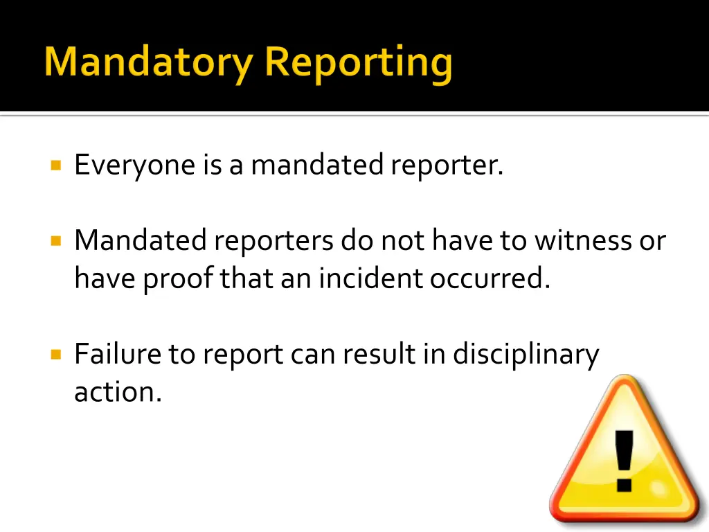 everyone is a mandated reporter