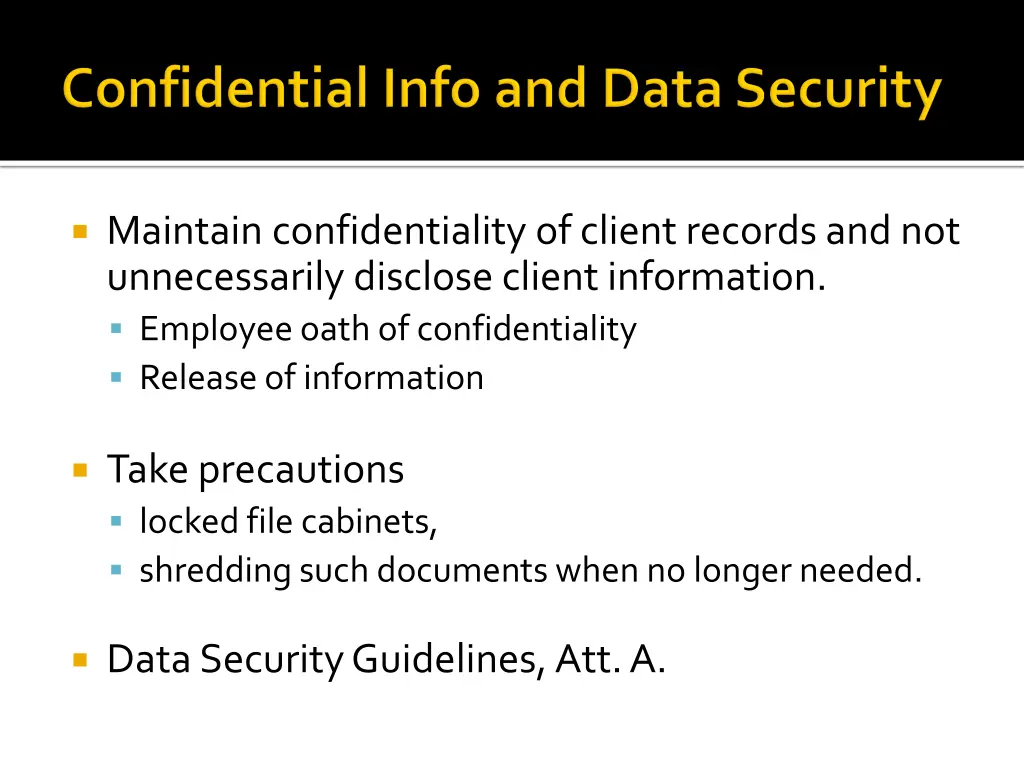 maintain confidentiality of client records